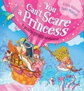 Cover: You Can't Scare a Princess! - Scholastic