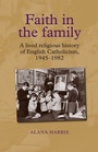 Cover: Faith in the Family - Manchester University Press