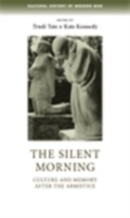 Cover: The Silent Morning - Manchester University Press