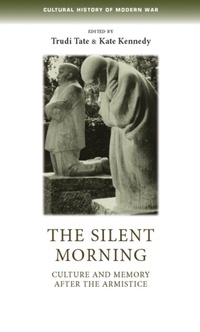 Abbildung von: The Silent Morning - Manchester University Press