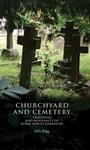 Cover: Churchyard and Cemetery - Manchester University Press