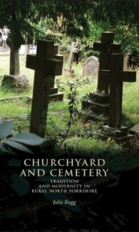 Enlarge image Cover: Churchyard and Cemetery - Manchester University Press