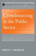 Cover: Crowdsourcing in the Public Sector - Georgetown University Press