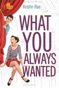 Enlarge image Cover: What You Always Wanted - Bloomsbury Childrens Books