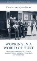 Cover: Working in a World of Hurt - Manchester University Press