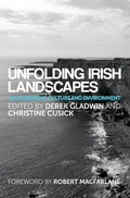 Cover: Unfolding Irish Landscapes - Manchester University Press