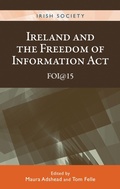 Cover: Ireland and the Freedom of Information Act - Manchester University Press