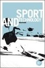 Cover: Sport and Technology - Manchester University Press