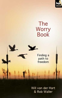 Enlarge image Cover: The Worry Book - Inter-Varsity Press