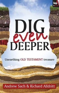 Enlarge image Cover: Dig Even Deeper - Inter-Varsity Press