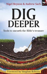 Enlarge image Cover: Dig Deeper - Inter-Varsity Press