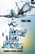 Cover: Real life Jesus - Inter-Varsity Press