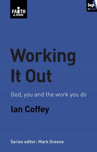Enlarge image Cover: Working it out - Inter-Varsity Press
