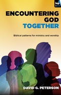 Cover: Encountering God Together - Inter-Varsity Press