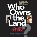Cover: Who Owns the Land - Blackstone Audiobooks,U.S.