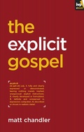 Cover: The Explicit Gospel - Inter-Varsity Press