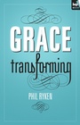 Cover: Grace Transforming - Inter-Varsity Press