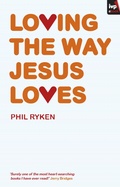 Cover: Loving the Way Jesus Loves - Inter-Varsity Press