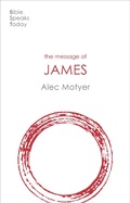 Abbildung von: The Message of James - Inter-Varsity Press