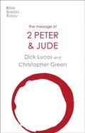 Abbildung von: The Message of 2 Peter and Jude - Inter-Varsity Press