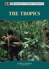 Enlarge image Cover: The Tropics - Chelsea House Publishers