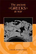 Cover: The Ancient Greeks at War - Manchester University Press