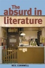 Cover: The Absurd in Literature - Manchester University Press
