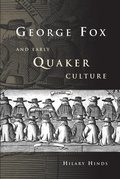 Cover: George Fox and Early Quaker Culture - Manchester University Press