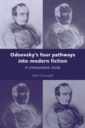 Cover: Odoevsky's Four Pathways into Modern Fiction - Manchester University Press