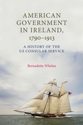 Cover: American Government in Ireland, 1790-1913 - Manchester University Press