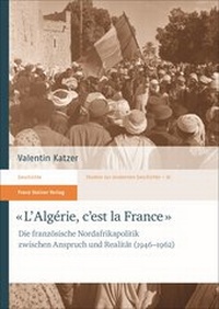 Abbildung von: "L'Algérie, c'est la France" - Franz Steiner Verlag