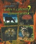 Cover: Que Son Las Redes y Cadenas Alimentarias? - Crabtree Publishing Co,Canada