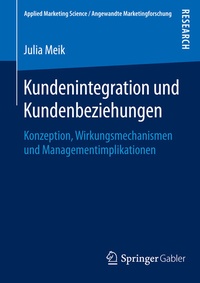 Abbildung von: Kundenintegration und Kundenbeziehungen - Springer Gabler