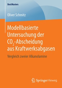 Bild: Modellbasierte Untersuchung der CO2-Abscheidung aus Kraftwerksabgasen - Springer Vieweg