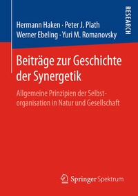 Abbildung von: Beiträge zur Geschichte der Synergetik - Springer Spektrum