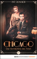 Cover: Chicago - Das Verm&auml;chtnis des Toten - Bastei L&uuml;bbe