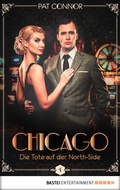 Cover: Chicago - Die Tote auf der North-Side - Bastei L&uuml;bbe