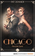 Cover: Chicago - Falsches Spiel - Bastei L&uuml;bbe