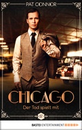 Cover: Chicago - Der Tod spielt mit - Bastei L&uuml;bbe