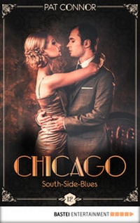 Abbildung von: Chicago - South-Side-Blues - Bastei Lübbe