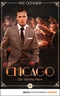 Cover: Chicago - Der falsche Mann - Bastei L&uuml;bbe