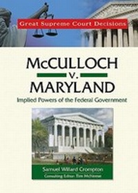 Abbildung von: Mcculloch V. Maryland - Chelsea House Publishers