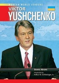 Enlarge image Cover: Viktor Yushchenko - Chelsea House Publishers