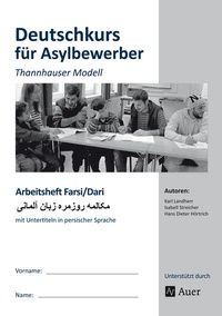 Abbildung von: Arbeitsheft Farsi-Dari - Deutschkurs Asylbewerber - Auer Verlag in der AAP Lehrerwelt GmbH