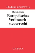 Bild: Studium und Praxis / Europ&auml;isches Verbrauchsteuerrecht - C.H.BECK