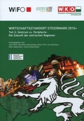 Cover: Wirschaftsstandort Steiermark 2015+ - Verlag der &ouml;sterreichischen Akademie der Wissenschaften