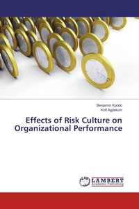 Enlarge image Cover: Effects of Risk Culture on Organizational Performance - LAP Lambert Academic Publishing