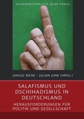 Cover: Sicherheitspolitik-Blog Fokus / Salafismus und Dschihadismus in Deutschland - epubli