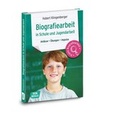 Cover: Biografiearbeit in Schule und Jugendarbeit - Don Bosco Medien
