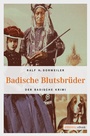 Cover: Badische Blutsbrüder - Emons Verlag